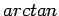 $Atan'x=\frac{1}{1+x^2}$